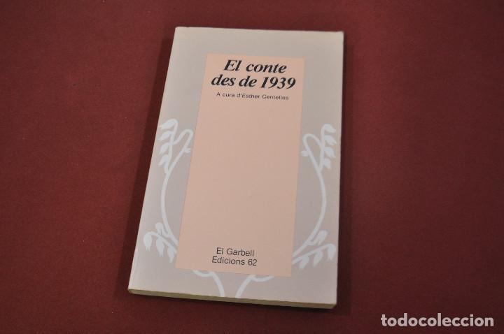 Libros: El conte des de 1939 - Esther Centelles - El garbell - CN1 - Foto 1