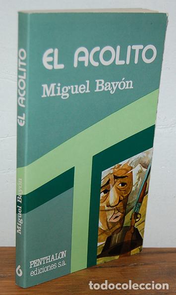 Libros: EL AC&Oacute;LITO - MIGUEL BAY&Oacute;N - Foto 1