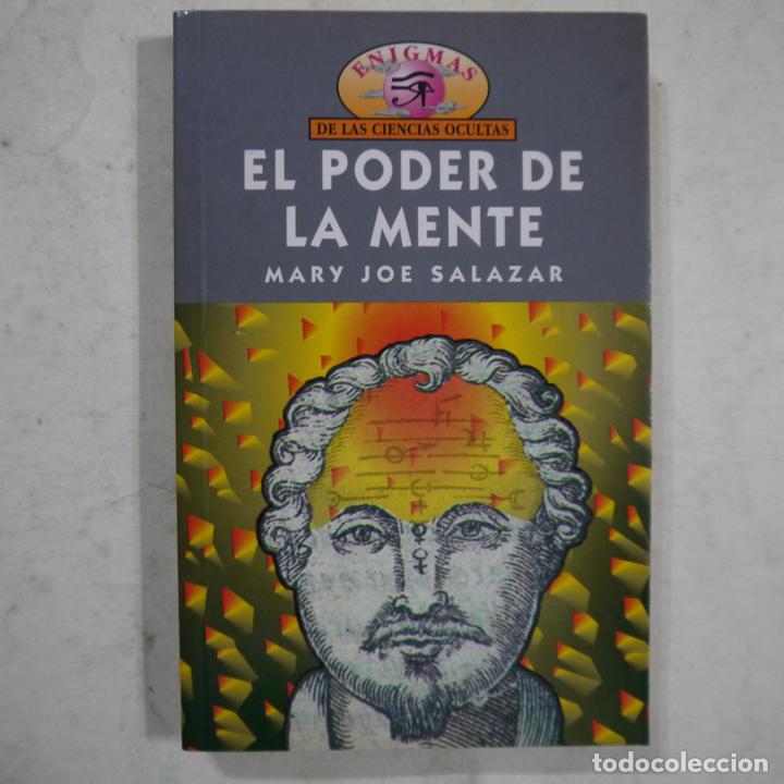 Libros: EL PODER DE LA MENTE - MARY JOE SALAZAR - M.E. EDITORES - 1997 - Foto 1