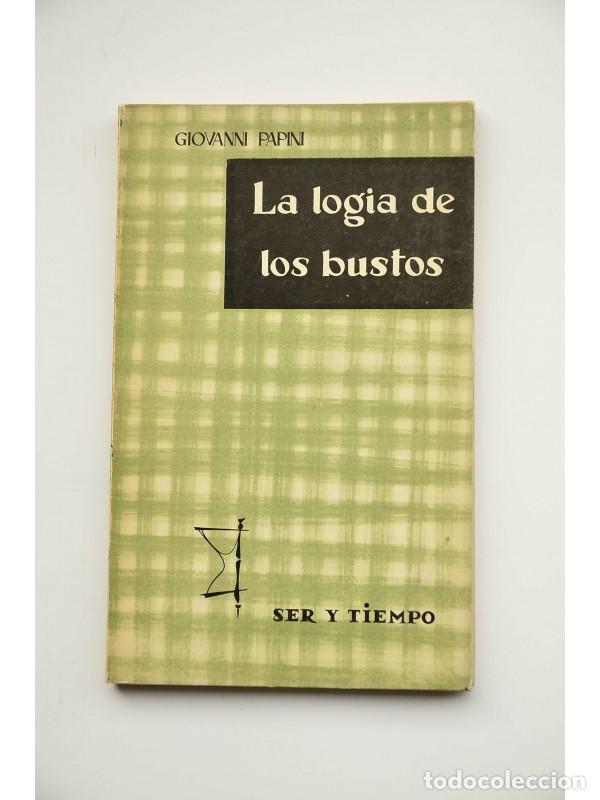 Libros: La Logia de los Bustos - PAPINI, Giovanni - Foto 1