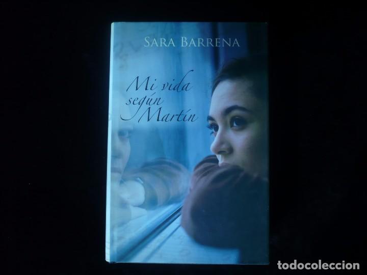 Libros: mi vida segun martin, sara barrena - como nuevo - Foto 1