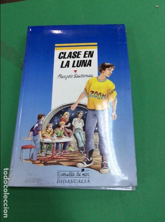 Libros: Clase en la luna- francois sautereau - Foto 1