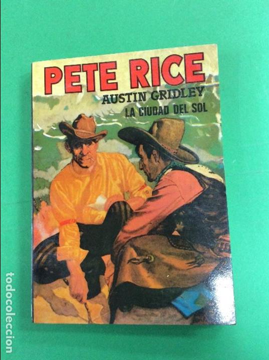 Libros: Pete rice- austin gridley-la ciudad del sol - Foto 1
