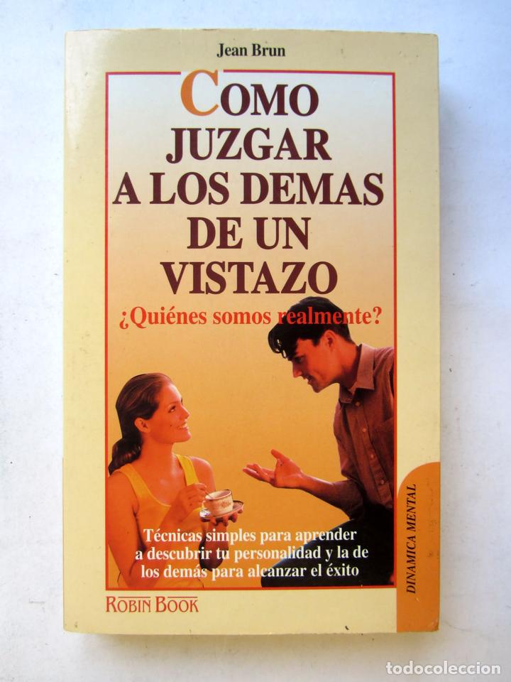Libros: C&oacute;mo juzgar a los dem&aacute;s de un vistazo. Jean Brun - Foto 1
