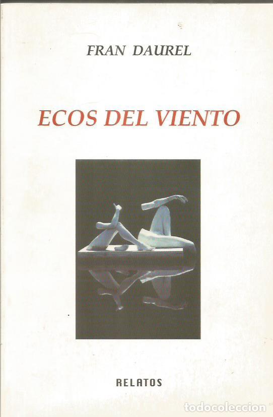 Libros: ECOS DEL VIENTO - Daurel,Fran - Foto 1