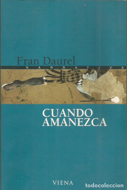 Libros: CUANDO AMANEZCA - Daurel,Fran - Foto 1