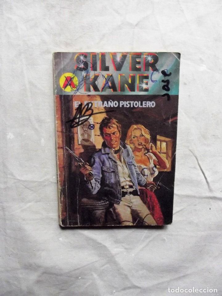Libros: EL EXTRA&Ntilde;O PISTOLERO DE SILVER KANE - Foto 1