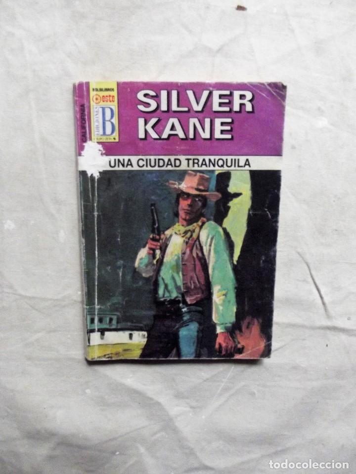 Libros: UNA CIUDAD TRANQUILA  DE SILVER KANE - Foto 1