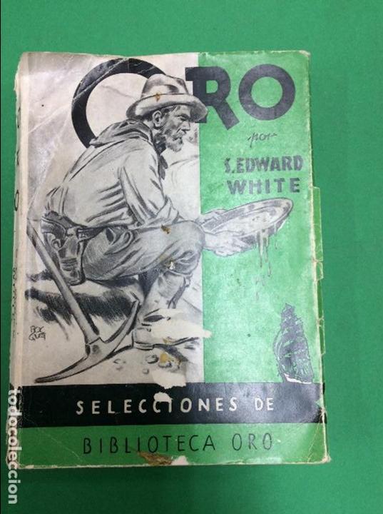 Libros: Oro- S.edward white editorial molino - Foto 1