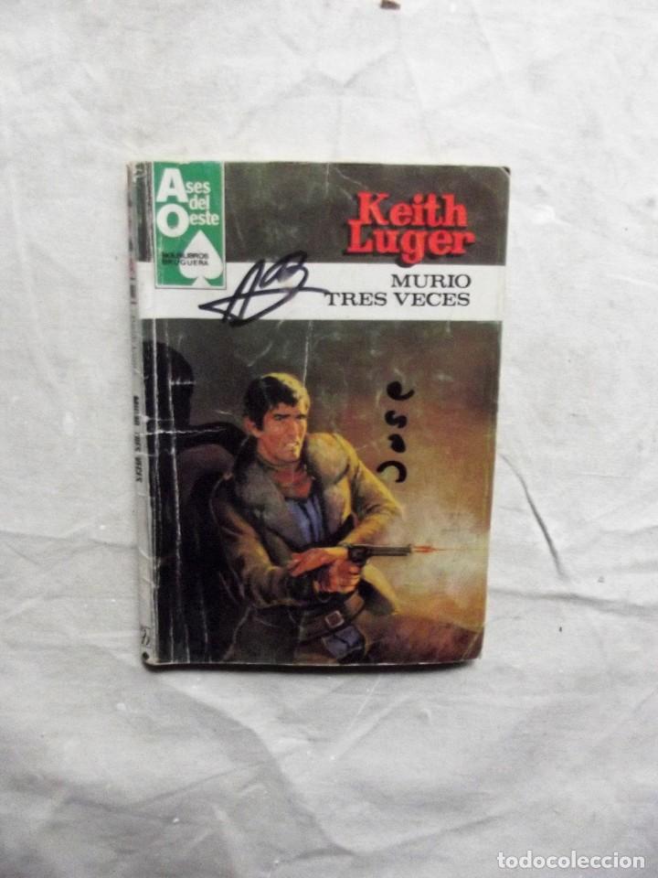 Libros: MURIO TRES VECES  DE KEITH LUGER - Foto 1