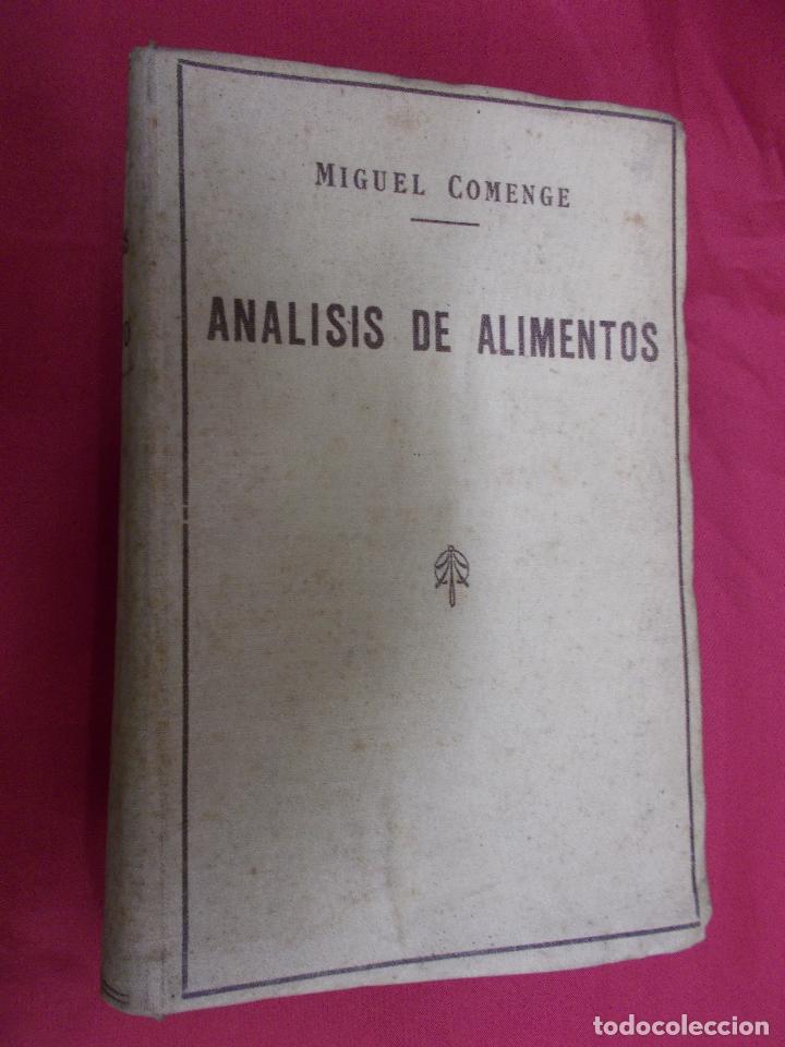 Libros: AN&Aacute;LISIS DE ALIMENTOS. MIGUEL COMENGE. MADRID. 1936. 2&ordf; EDICI&Oacute;N. - Foto 1