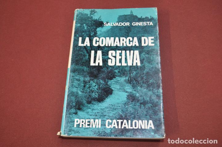 Libros: la comarca de la selva - salvador ginesta - biblioteca selecta - Foto 1