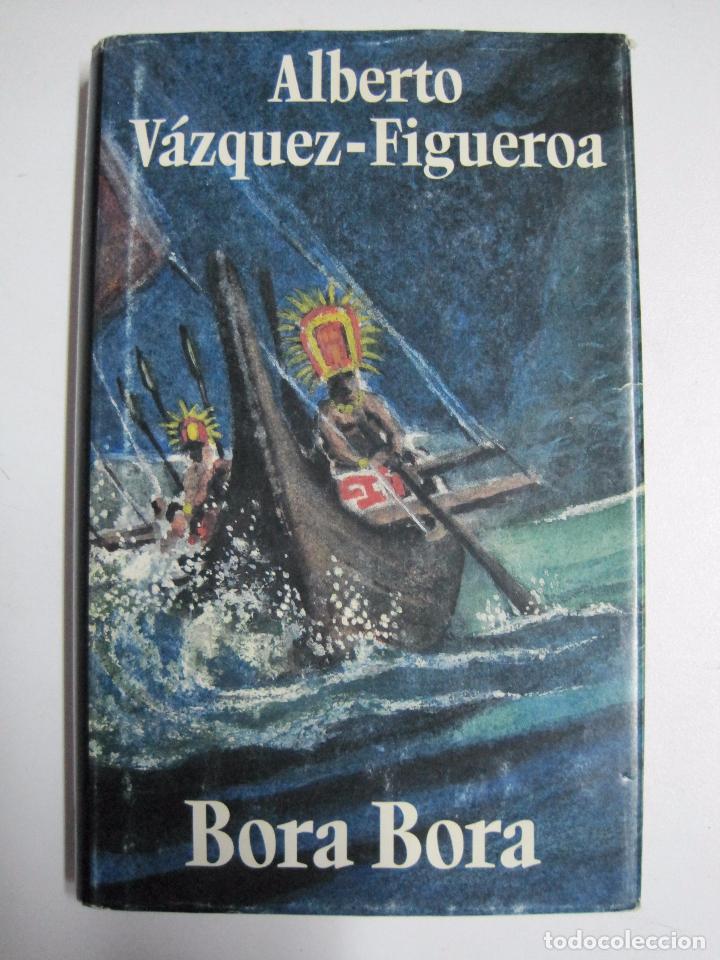 Libros: Bora Bora / Alberto V&aacute;zquez-Figueroa - Foto 1