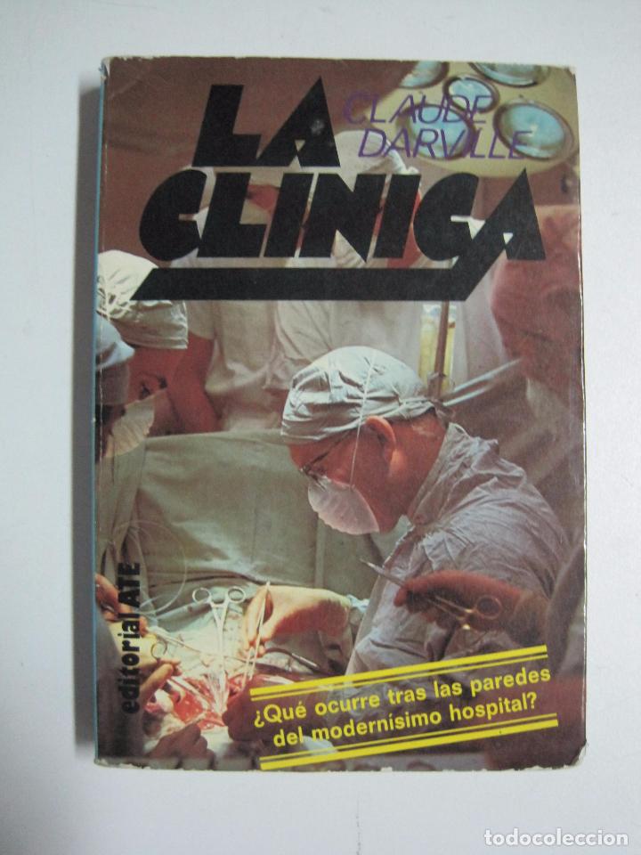Libros: LA CLINICA / CLAUDE DARVILLE - Foto 1
