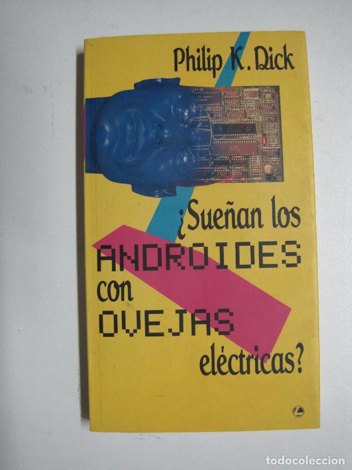 Libros: &iquest;Sue&ntilde;an los androides con ovejas electricas? / Dick, Philip K. - Foto 1
