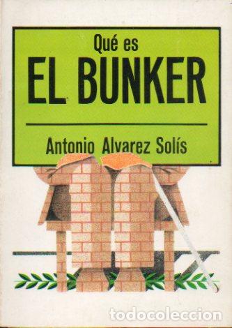 Libros: QU&Eacute; ES EL BUNKER. - Foto 1