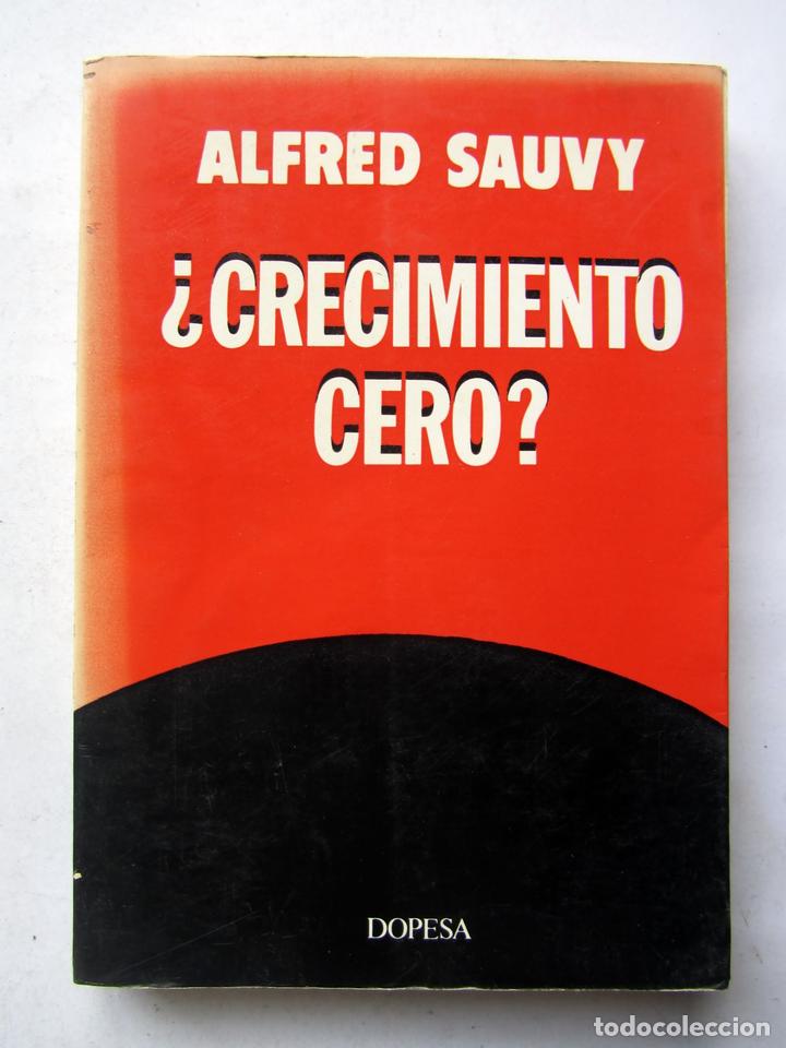 Libros: &iquest;Crecimiento cero? Alfred Sauvy - Foto 1