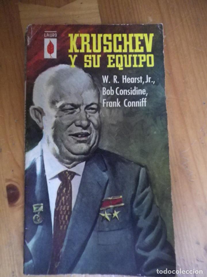 Libros: KRUSCHEV Y SU EQUIPO PLAZA Y JANES 1965 - Foto 1