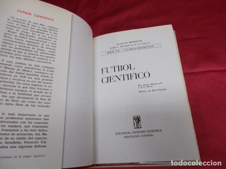 Libros: F&Uacute;TBOL CIENT&Iacute;FICO. R. MACDONAL Y E. BATTY.. EDITORIAL HISPANO EUROPEA. 1972. - Foto 2