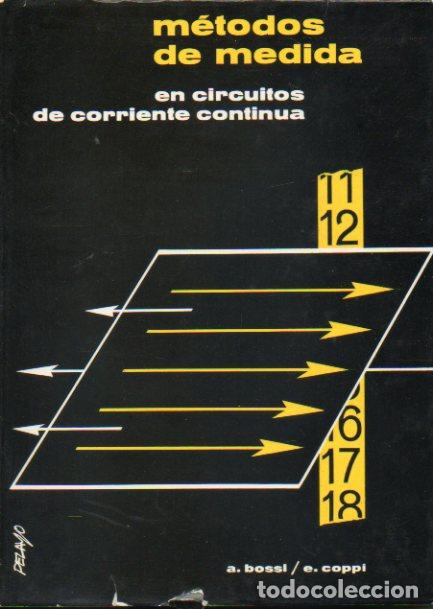 Libros: M&Eacute;TODOS DE MEDIDA EN CIRCUITOS DE CORRIENTE CONTINUA. - Foto 1