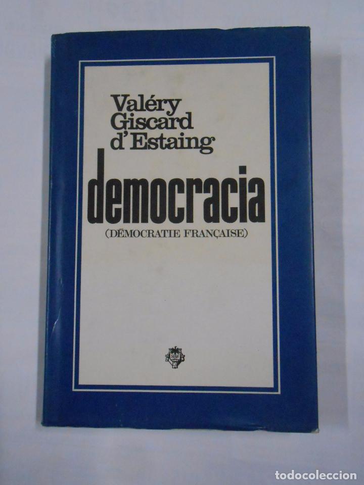 Libros: DEMOCRACIA . VALERY GISCARD. TDK70 - - Foto 1