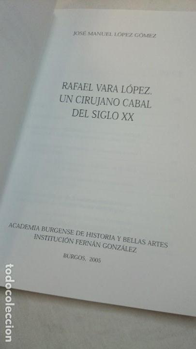 Libros: RAFAEL VARA L&Oacute;PEZ, UN CIRUJANO CABAL DEL SIGLO XX - Foto 3
