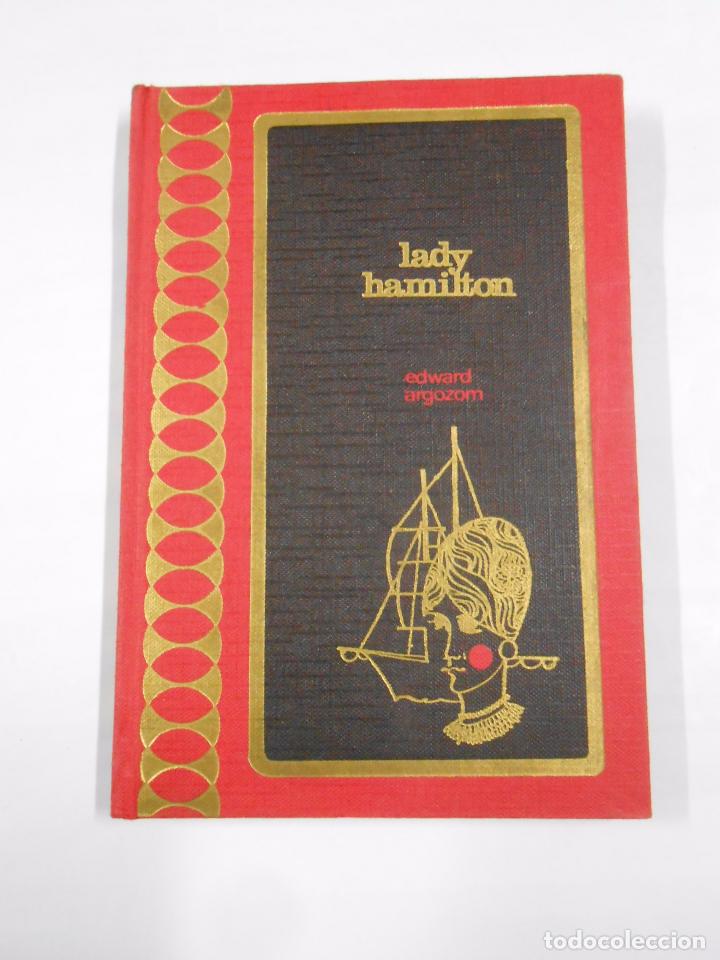 Libros: LADY HAMILTON. EDWARD ARGOZOM. TDK39 - - Foto 1