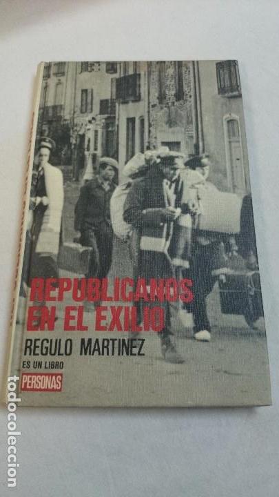 Libros: REPUBLICANOS EN EL EXILIO - Foto 1