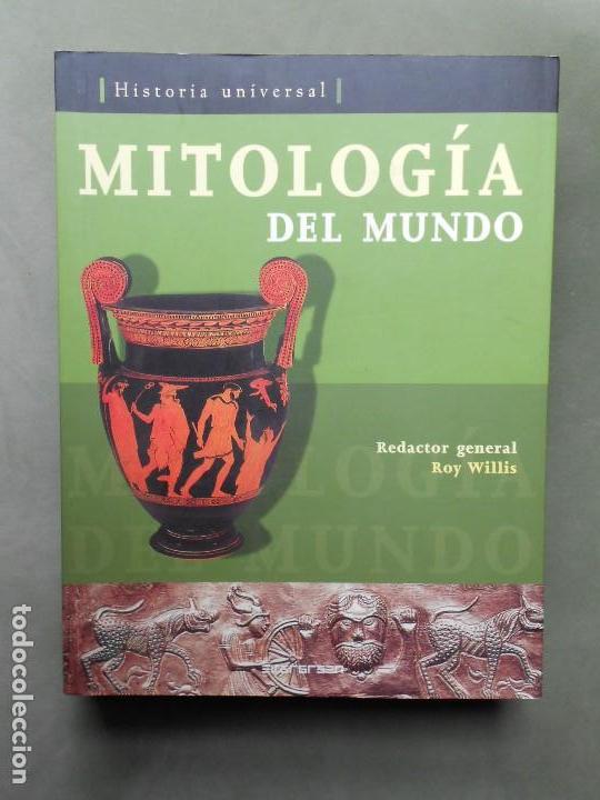 Libros: MITOLOGIA DEL MUNDO Roy Willis Redactor general, Robert Walter (prologo) - Foto 1