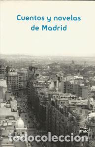 Libros: Cuento y novelas de Madrid &ndash; Benito P&eacute;rez Gald&oacute;s y otros