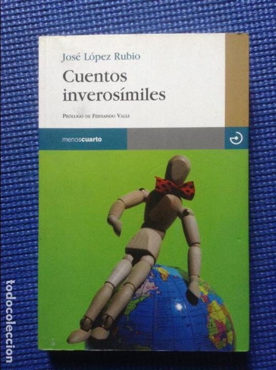 Libros: CUENTOS INVEROSIMILES JOSE LOPEZ RUBIO - Foto 1