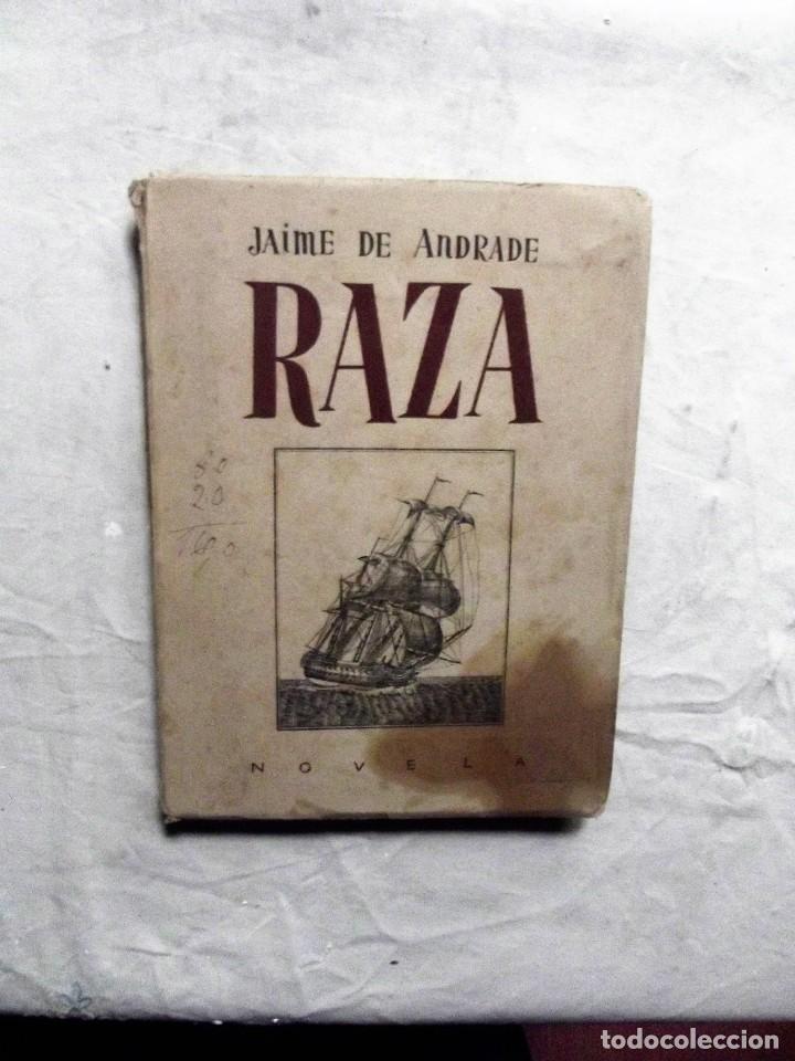 Libros: RAZA DE JAIME DE ANDRADE - Foto 1