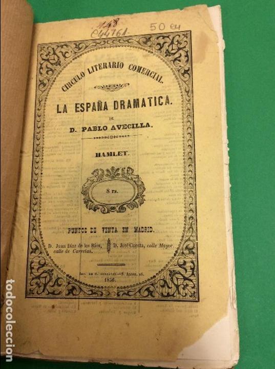 Libros: La Espa&ntilde;a Dramatica de D.pablo avecilla-Hamlet 1856 - Foto 1