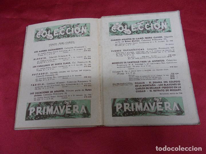 Libros: LOS ALEGRES CACHARREROS. JOSEFINA SOLSONA Y QUEROL. COLECCI&Oacute;N PRIMAVERA. EDITORIAL BALMES. 1943. - Foto 5