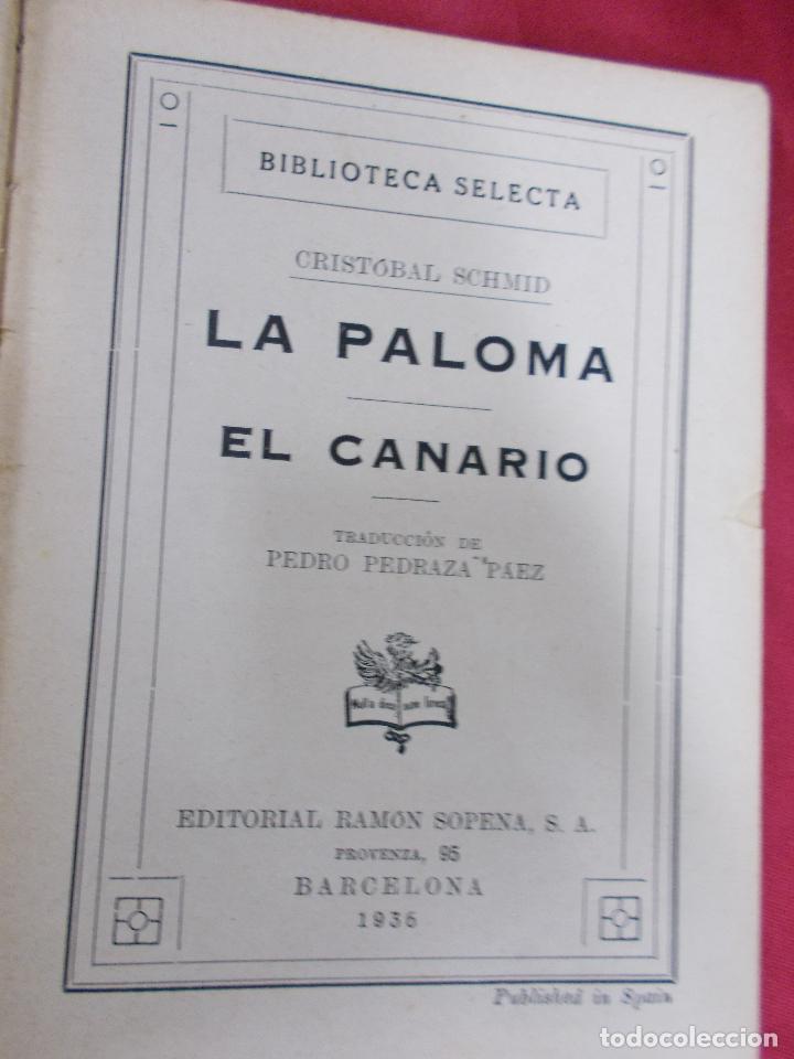 Libros: LA PALOMA.  CRIST&Oacute;BAL SCHMID. BIBLIOTECA SELECTA. RAMON SOPENA. 1936. - Foto 2