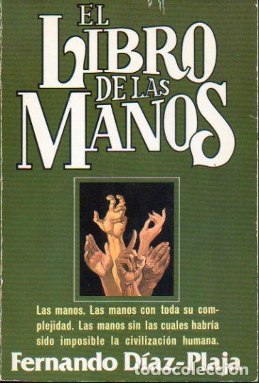 Libros: EL LIBRO DE LAS MANOS. 1&ordf; edici&oacute;n. - Foto 1