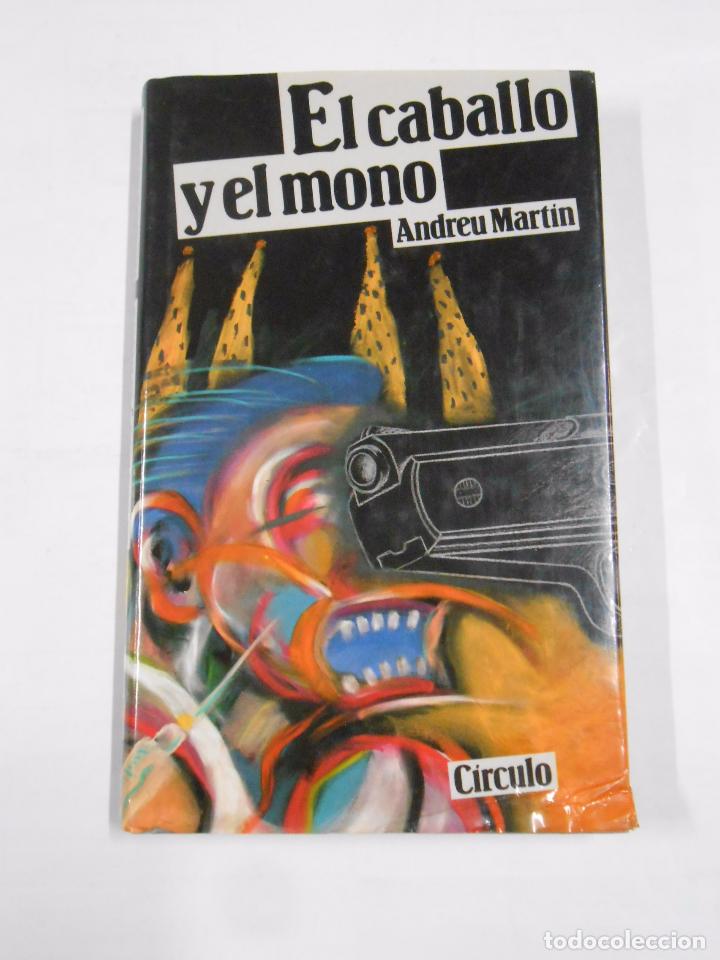 Libros: EL CABALLO Y EL MONO - ANDREU MARTINEL. TDK142 - - Foto 1