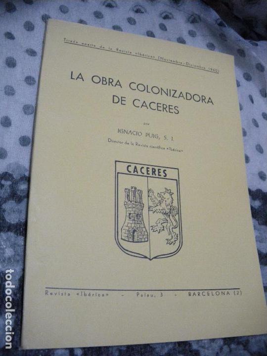 Libros: La obra colonizadora de C&aacute;ceres. - Ignacio Puig - Foto 1