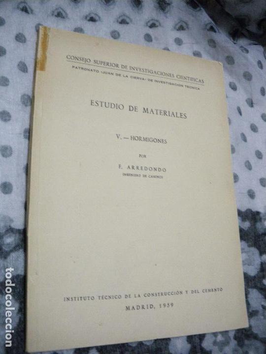 Libros: ESTUDIO DE MATERIALES. V. HORMIGONES - F. Arredondo - Foto 1