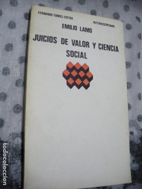 Libros: Juicios de valor y ciencia social. - Emilio Lamo - Foto 1