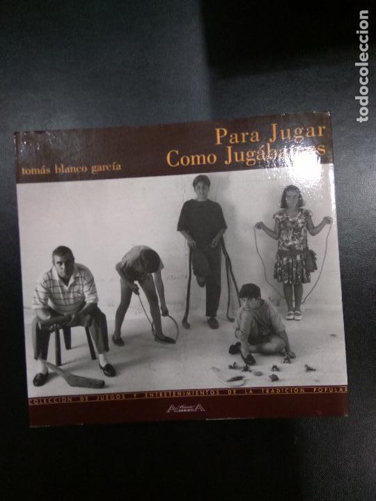 Libros: Para jugar como jugabamos. tom&aacute;s blanco garcia - Foto 1