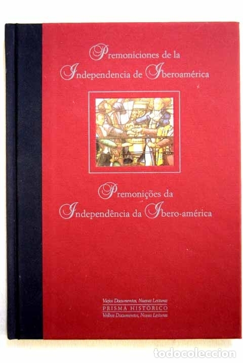 Libros: Premoniciones de la independencia de Iberoamerica - Foto 1