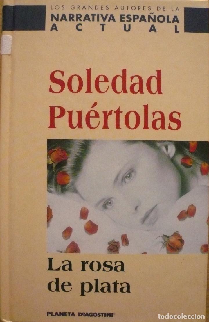 Libros: SOLEDAD PU&Eacute;RTOLAS / LA ROSA DE PLATA (D-2046) - Foto 1