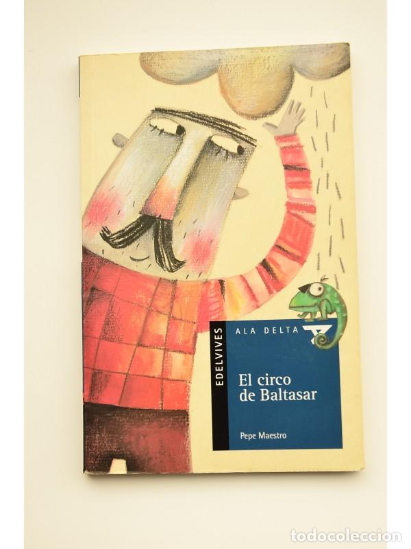 Libros: El circo del Baltasar - MAESTRO, Pepe - Foto 1