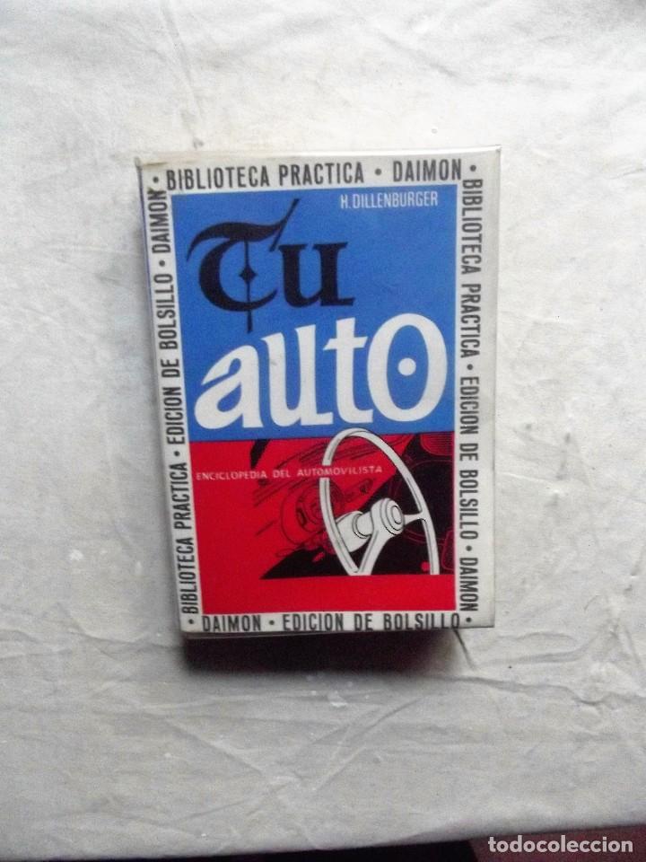 Libros: TU AUTO BIBLIOTECA PRACTICA DAIMON DE H. DILLENBURGER - Foto 1