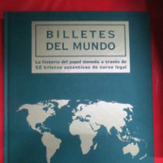Libros: BILLETES DEL MUNDO 52 BILLETES AUTENTICOS DE CURSO LEGAL.