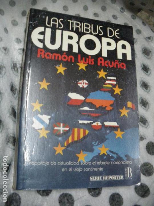 Libros: LAS TRIBUS DE EUROPA - Ram&oacute;n Luis Acu&ntilde;a - Foto 1