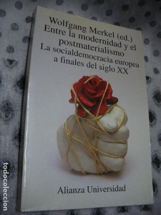 Libros: Entre la modernidad y el postmaterialismo: Wolfang Merkel (ed.) - Foto 1