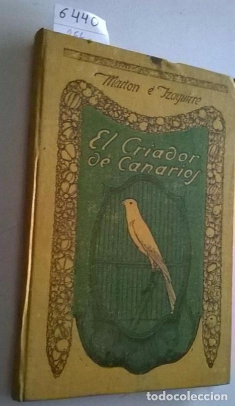 Libros: EL CRIADOR DE CANARIOS - MART&Oacute;N E IZAGUIRRE - Foto 1