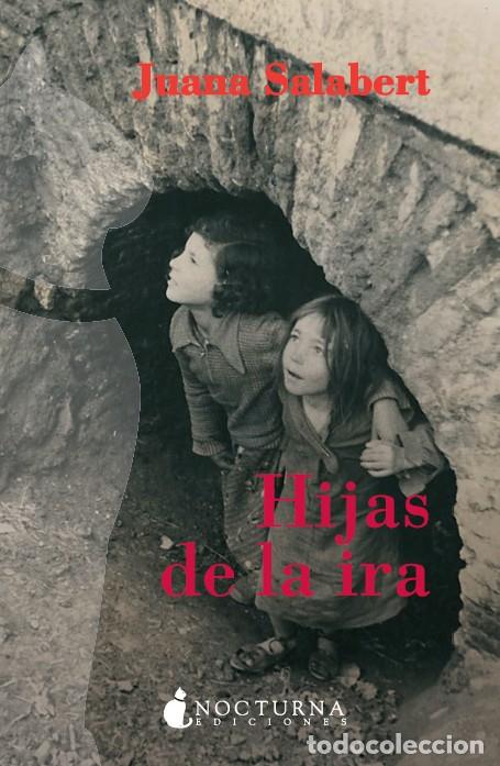 Libros: HIJAS DE LA IRA - Juana Salabert - Foto 1